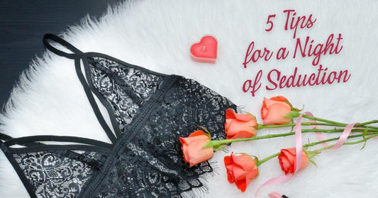 Θέλεις την Τέλεια Ερωτική Ατμόσφαιρα; 5 Tips για μια Νύχτα Αποπλάνησης