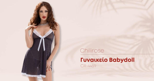 Chilirose Babydoll: Το Απόλυτο Mix Ρομαντισμού και Αισθησιασμού